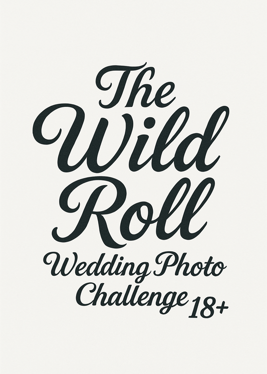 Text 'The Wild Roll Wedding Photo Challenge 18+' on a white background